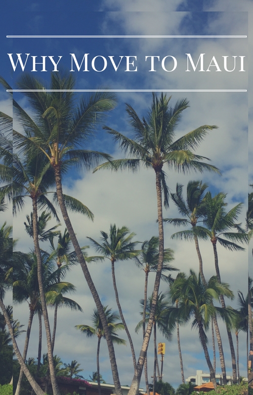 Moving to Maui
