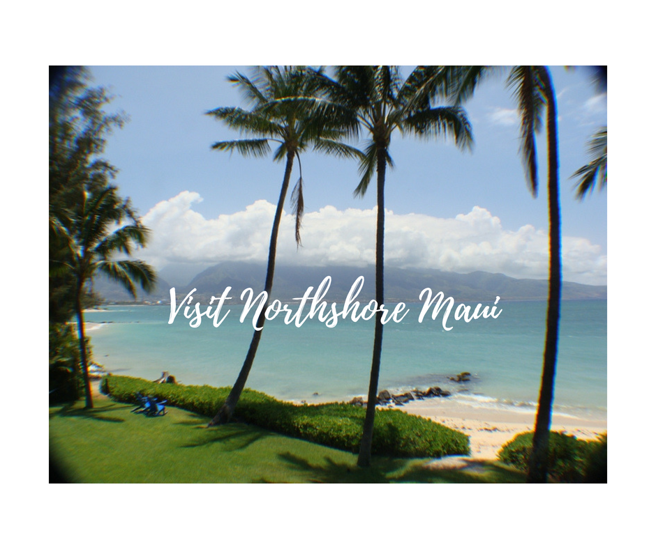 Visit Northshore of Maui