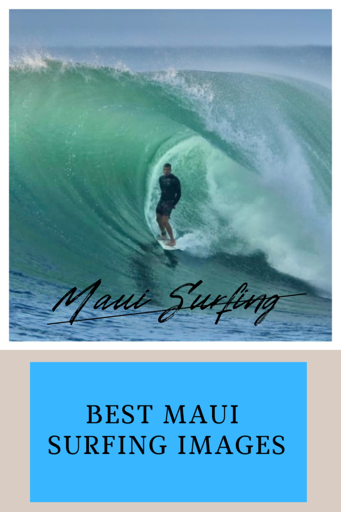 Maui Surfing Life